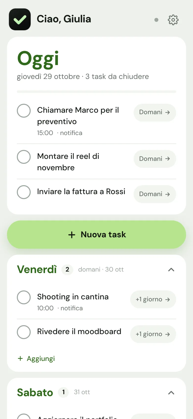 La schermata Oggi di Spuntalo con tre task da chiudere e i giorni successivi.